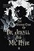 The Strange Case of Dr. Jekyll and Mr. Hyde: The Original 1886 Edition A Robert Louis Stevenson Classic Novel