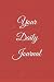 Your Daily Journal