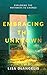 Embracing the Unknown: Expl...