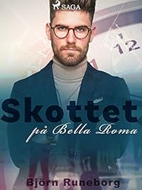 Omslag för Skottet på Bella Roma