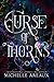 Curse of Thorns (Shadow Legacy Academy #1)