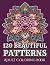 120 BEAUTIFUL PATTERNS Adul...