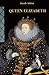 Queen Elizabeth - La regina Elisabetta (Italian Edition)