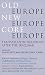 Old Europe, New Europe, Cor...