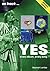 Yes on track: every album, ...