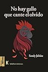 No hay gallo que ...