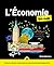 L'économie pour les Nuls, 5e édition - Toutes lesclés pour comprendre les enjeux économiques d'aujo (French Edition)