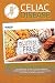 Celiac Disease by Antony Jason Willfour