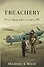 Treachery by Michael E. Wills Treachery by Michael E. Wills