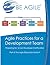 Agile Practices for a Devel...