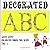 Decorated ABC - Coloring Book For Kids (Vol' 1): 36 Decorated English Alphabet Letters & Numbers - Back to School Activity for Children Ages 5-8
