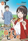How to Grill Our Love, Vol. 1 by Shiori Hanatsuka