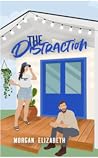 The Distraction by Morgan  Elizabeth