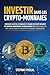 Investir dans les Crypto-mo...