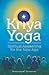 Kriya Yoga: Spiritual Awakening for the New Age