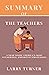 Summary of The Teachers,” by Alexandra Robbins by Larry Turner