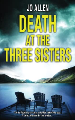 Death at the Three Sisters: A DCI Jude Satterthwaite mystery (Paperback)