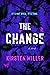 The Change