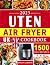 UTEN Air Fryer UK Cookbook ...