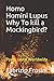 Homo Homini Lupus. Why To kill a Mockingbird?: Poets Unite Worldwide (Poetry of Witness)