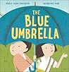 The Blue Umbrella by Emily Ann Davison The Blue Umbrella by Emily Ann Davison