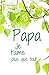 Papa je t'aime: Livre à com...