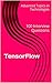 TensorFlow: 100 Interview Q...