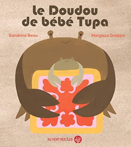 Le doudou de bébé Tupa (Hardcover)