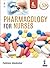 Pharmacology for Nurses