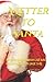 A LETTER TO SANTA: MY CHRIS...