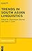 Trends in South Asian Lingu...