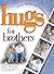 Hugs for Brothers: Stories,...