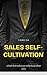 sales self-cultivation: sell those things
