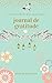 Journal de gratitude by Enolla Brunetti