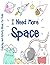 I Need More Space: planets primary coloring | Space Coloring and Activity Book for Kids Ages 4-8 | with Dot Grid Guide