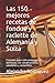 Las 150 mejores recetas de ...