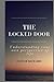 THE LOCKED DOOR: Understand...