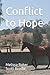 Conflict to Hope