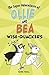 Wise-Quackers (The Super Adventures of Ollie and Bea)