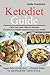 Ketodiet Guide: Tasty Low-c...