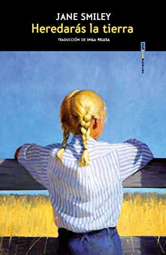 Portada de Heredarás la tierra, de Jane Smiley