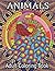 ANIMALS Adult Coloring Book...