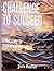 The Challenge to Succeed - A Philosophy for Successful Living Workbook
