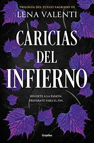 Caricias del infierno (Trilogía del fuego sagrado, #3)