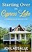 Starting Over in Cypress Lake