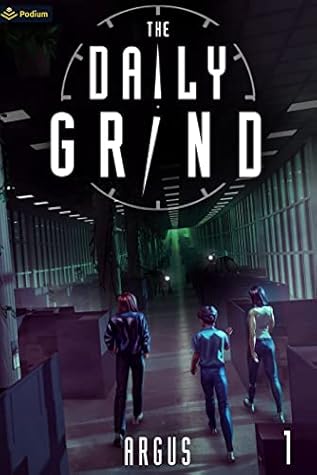 The Daily Grind: A Slice-of-Life LitRPG