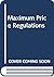 Maximum price regulations a...