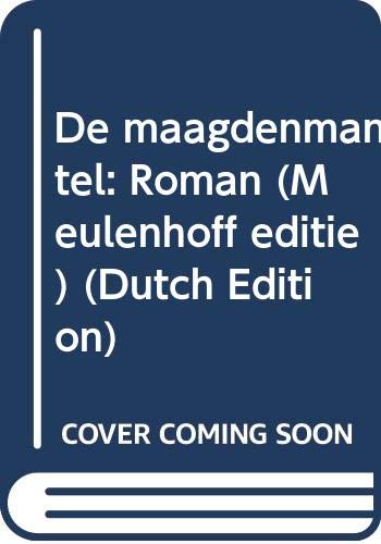 De maagdenmantel: Roman (Meulenhoff editie) (Dutch Edition)