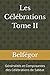 Les Célébrations: Tome II G...
