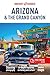 Insight Guides Arizona & Grand Canyon (Travel Guide with eBook)